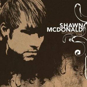 收聽Shawn McDonald的I Am Nothing (Scattered Pieces: Live Album Version)歌詞歌曲