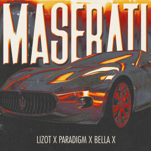 LIZOT的專輯Maserati