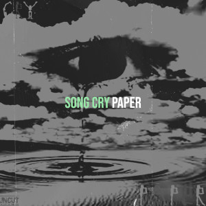 收聽Paper的Song Cry (Explicit)歌詞歌曲