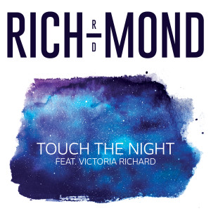 อัลบัม Touch The Night ศิลปิน RICH-MOND