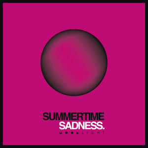 ดาวน์โหลดและฟังเพลง Summertime Sadness พร้อมเนื้อเพลงจาก Moonlight