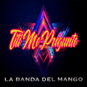 La Banda del Mango的專輯Titi Me Preguntó