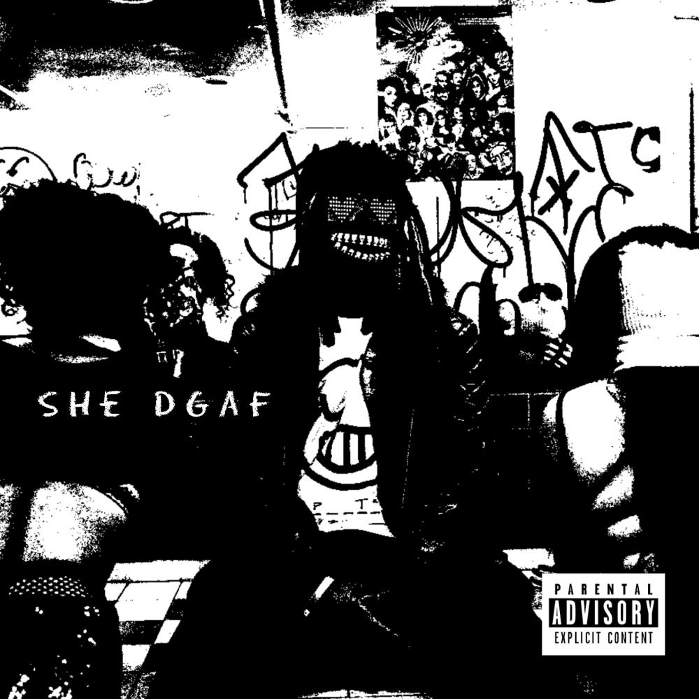 SHE DGAF (feat. Shvde & Inuyasha) (Explicit)