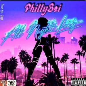 Dengarkan lagu All Night Long (Explicit) nyanyian Philly Boi dengan lirik