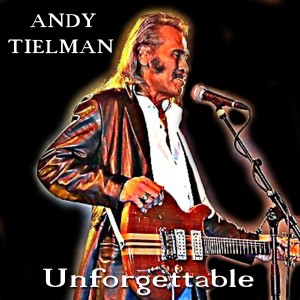 Andy Tielman的專輯Unforgettable
