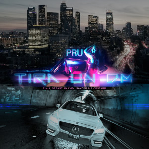 Album Tira Un DM (feat. Rik-A & Sebastian Lvda) (Explicit) oleh Pru