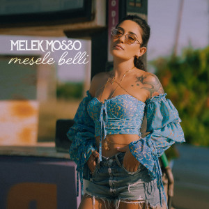 Listen to Mesele Belli song with lyrics from Melek Mosso