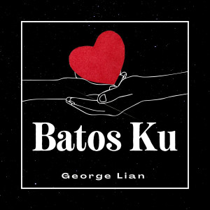 George Lian的專輯Batos Ku