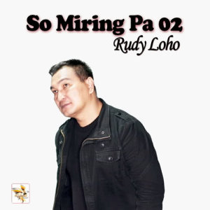 收聽Rudy Loho的Sudah Jo Jang Bapaksa歌詞歌曲
