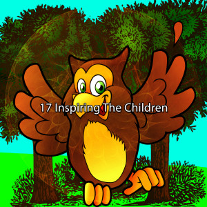 17 Inspiring The Children