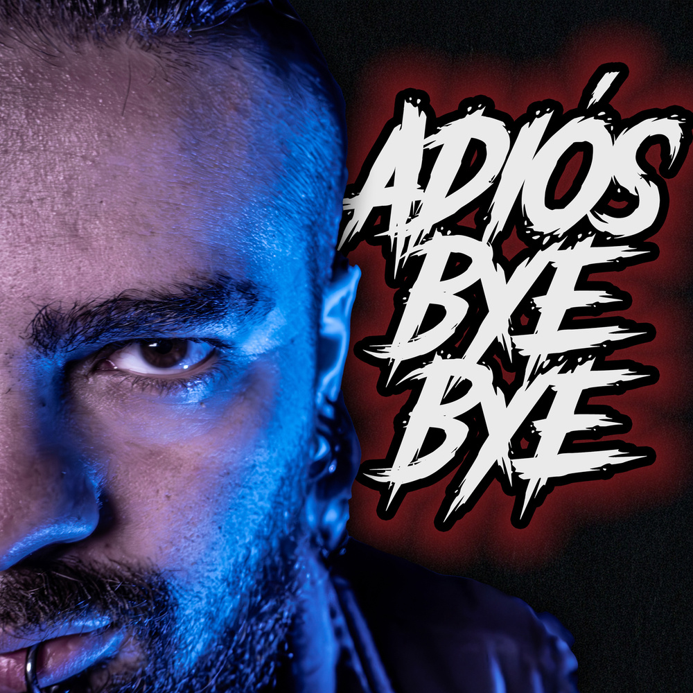 Adiós, Bye Bye