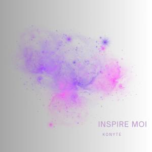 Konyte的專輯Inspire Moi (Explicit)