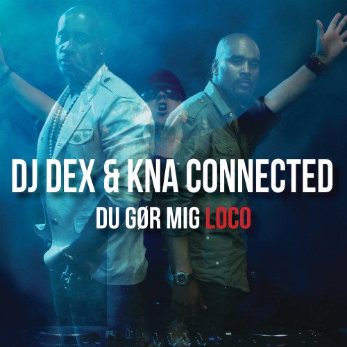 Du Gør Mig Loco (Jack Rowan Dub)