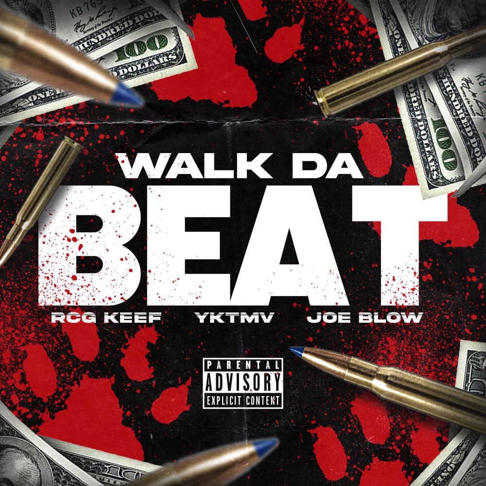 Walk Da Beat (Explicit)