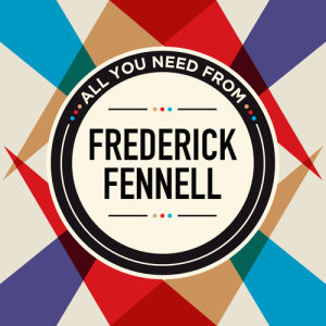 Album All You Need From oleh Frederick Fennell