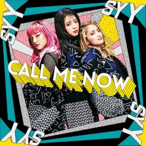 收聽スダンナユズユリー的CALL ME NOW歌詞歌曲