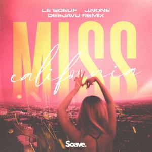 Miss California (DeejaVu Remix) dari Le Boeuf