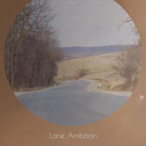 Various Artists的專輯Lane Ambition