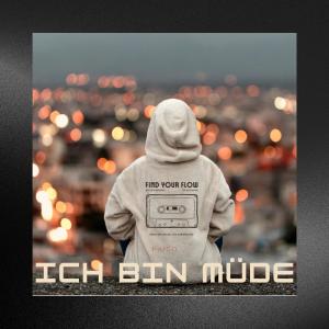 收聽Paico的Ich bin müde歌詞歌曲