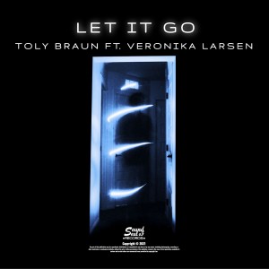 Listen to Let It Go song with lyrics from Toly Braun