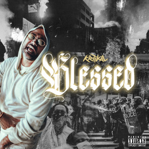Album Blessed (Explicit) oleh Kritikal