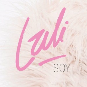ดาวน์โหลดและฟังเพลง Soy พร้อมเนื้อเพลงจาก Lali