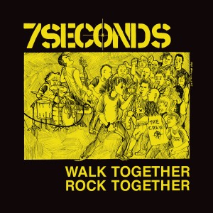 7seconds的專輯Walk Together, Rock Together