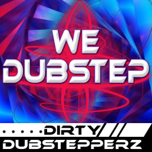 ดาวน์โหลดและฟังเพลง Don't Wake Me พร้อมเนื้อเพลงจาก Dirty Dubstepperz