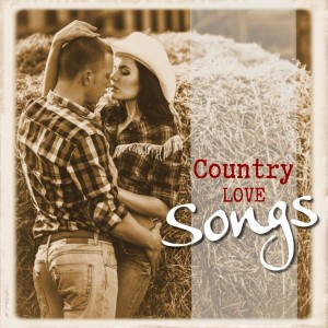 Various的专辑Country Love Songs