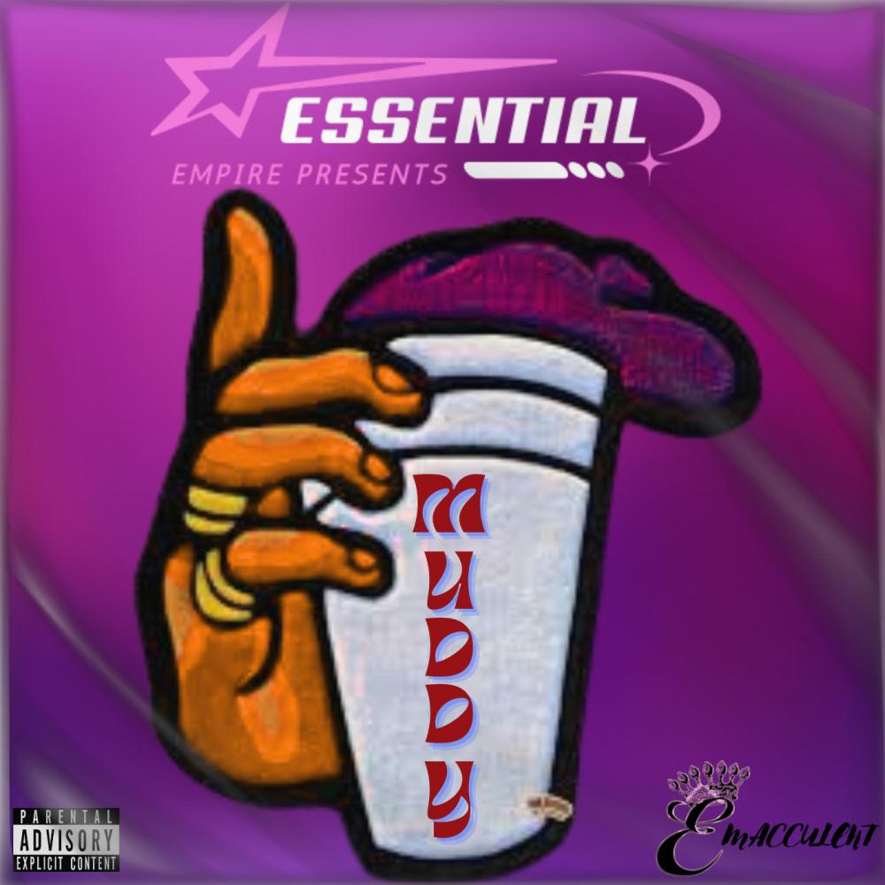 Muddy (ORIGINAL) (Explicit)
