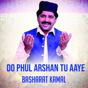 Album Do Phul Arshan Tu Aaye from Basharat Kamal