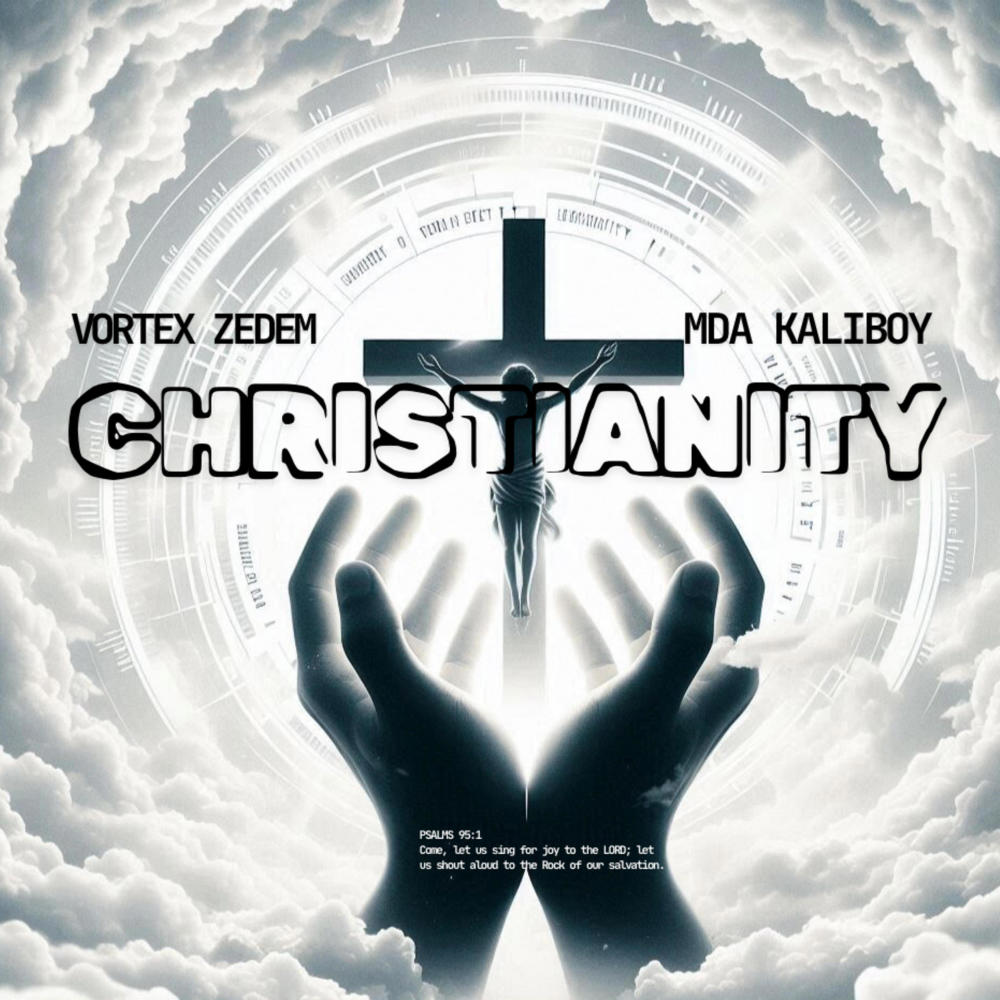 Christianity (feat. MDA Kaliboy) (Explicit)