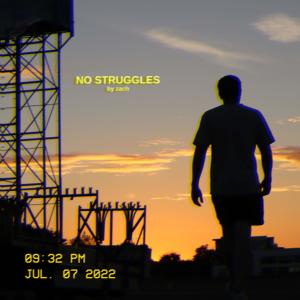 No Struggles