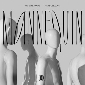 อัลบัม Mannequin ศิลปิน 9001 (Ninety O One)