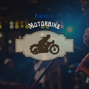 Dengarkan lagu Motorbike nyanyian Bluesille dengan lirik