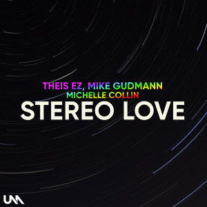 Listen to Stereo Love song with lyrics from Theis EZ