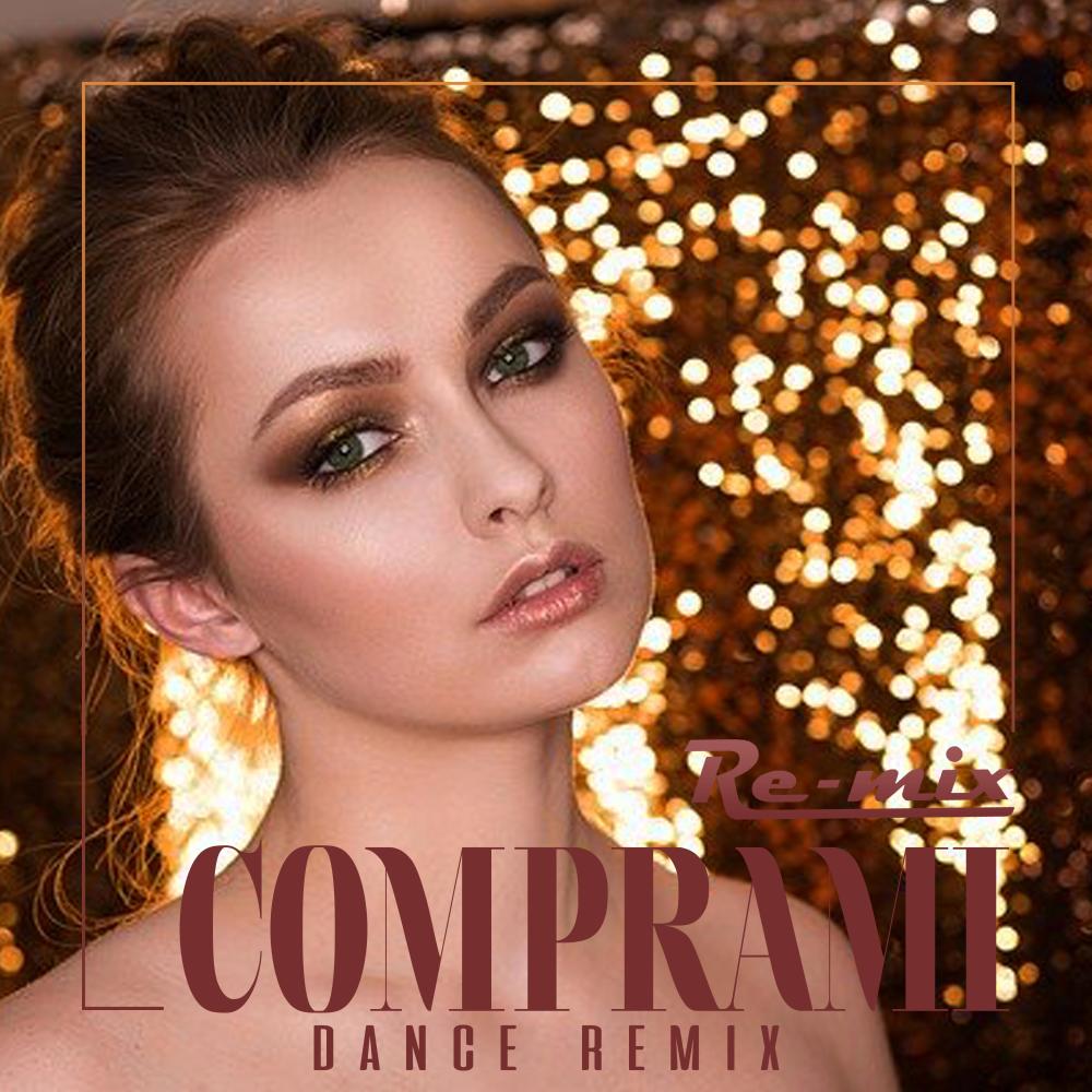 Comprami (Dance Remix)