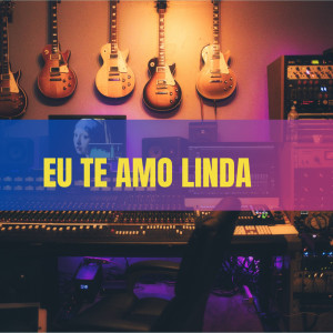 อัลบัม Eu Te Amo Linda ศิลปิน Tony Santos