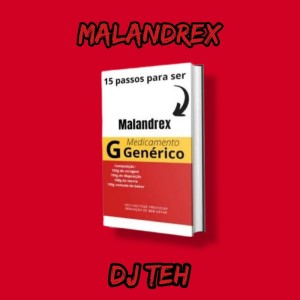 Album Malandrex (Explicit) from DJ Teh