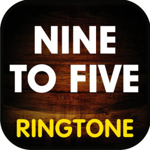 อัลบัม Nine to Five (Cover) Ringtone ศิลปิน Ringtone Masters