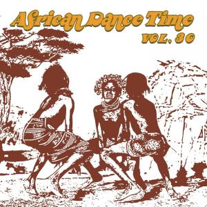 Album African Dance Time, Vol.30 from Various Artists