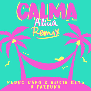 ดาวน์โหลดและฟังเพลง Calma (Alicia Remix) พร้อมเนื้อเพลงจาก Pedro Capo
