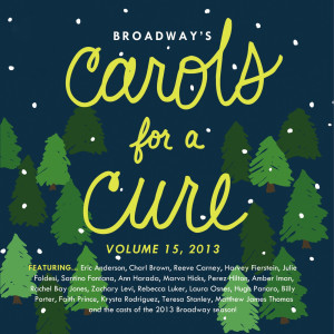 Album Broadway's Carols for a Cure, Vol. 15, 2013 oleh Various