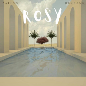 Dengarkan Rosy lagu dari Zalenn dengan lirik