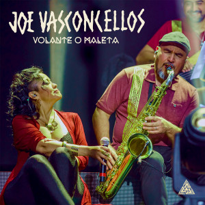 อัลบัม Volante o Maleta (En Vivo) ศิลปิน Joe Vasconcellos