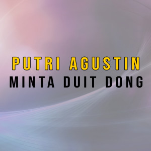 Putri Agustin的專輯Minta Duit Dong