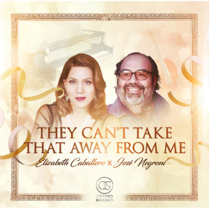 Elizabeth Caballero的專輯They Can't Take That Away From Me