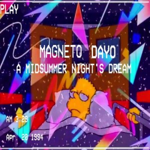 A Midsummer Night's Dream (Simpsonwave) (Explicit)