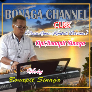 Dengarkan lagu CLBK ( Cinta Lama Bersemi Kembali ) nyanyian Bonapit Sinaga dengan lirik