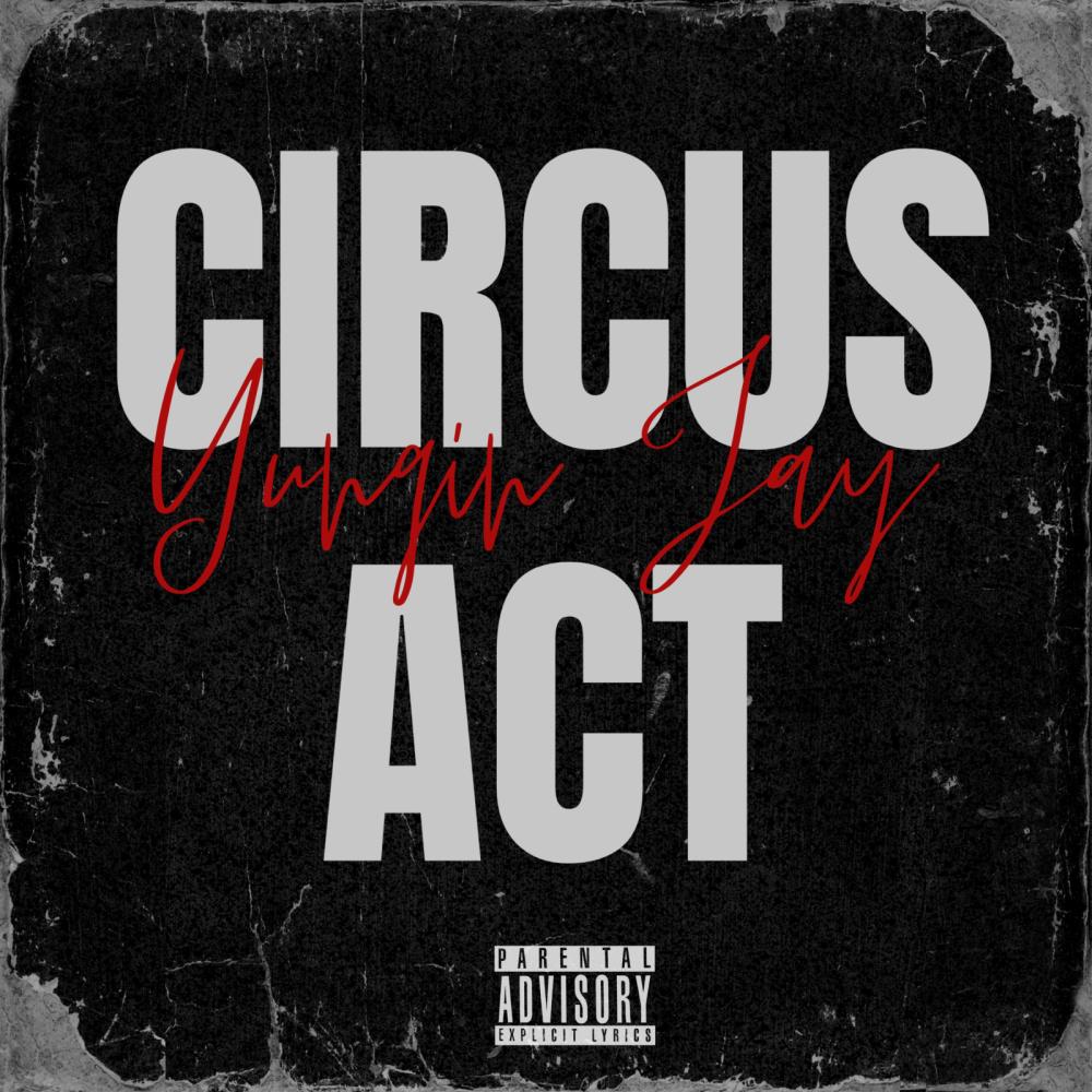 CIRCUS ACT (Explicit)